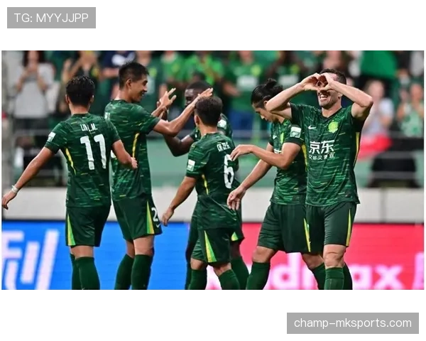 外援效率波动：北京国安进攻为何难以持续输出